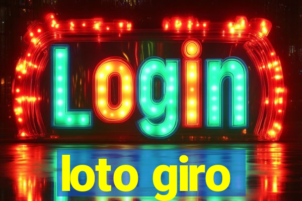 loto giro